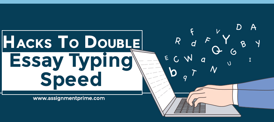 hacks to double essay typing speed